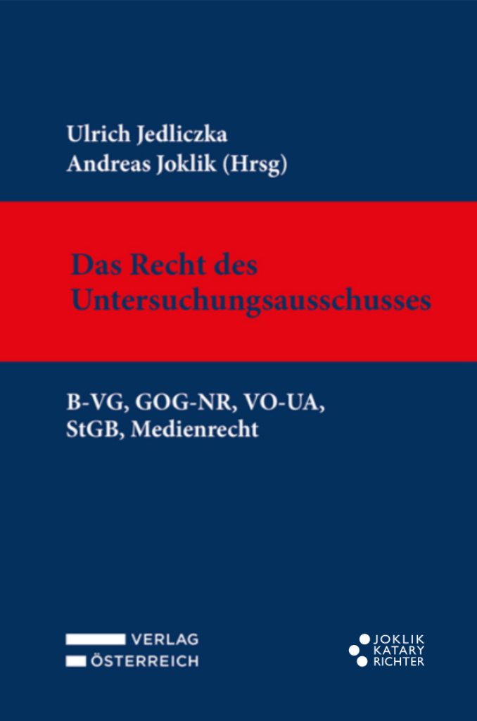 Cover zum Buch "Das Recht des Untersuchungsausschusses" geschrieben von Dr. Andreas Joklik und Ulrich Jedliczka